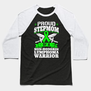 Proud Stepmom Of A Non-Hodgkin Lymphoma  Awareness Baseball T-Shirt